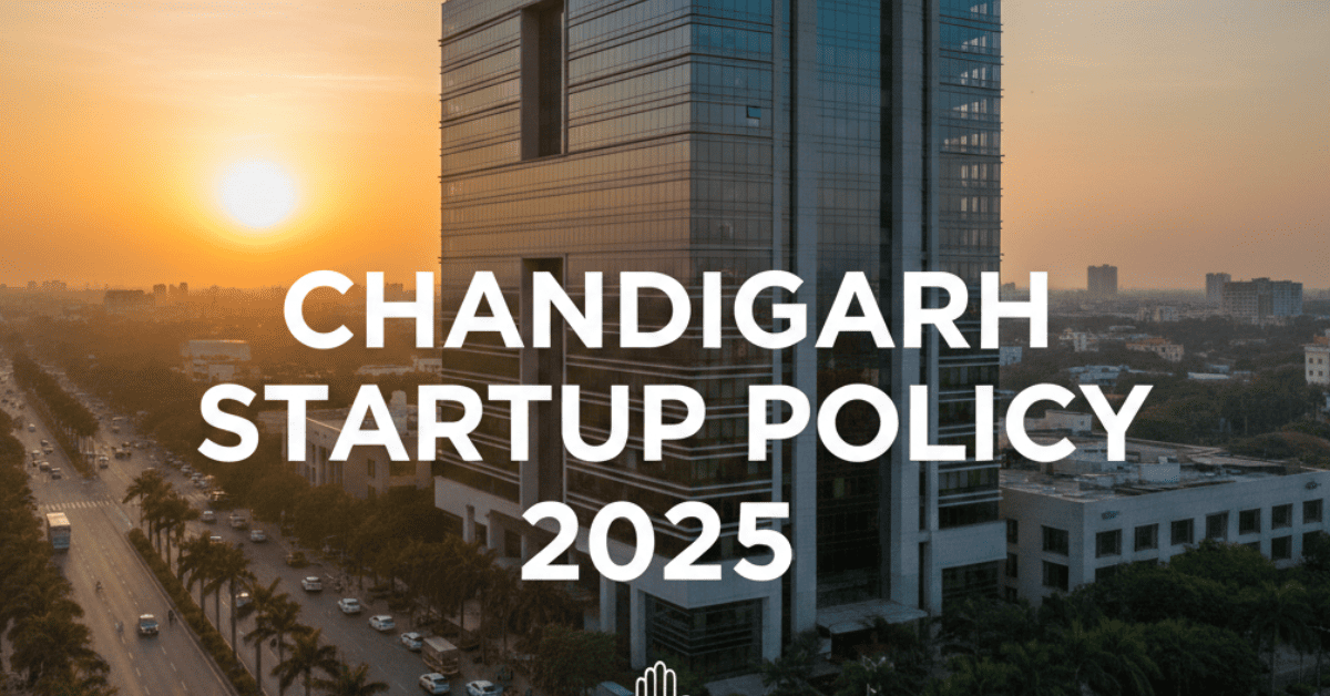 Chandigarh Startup Policy 2025