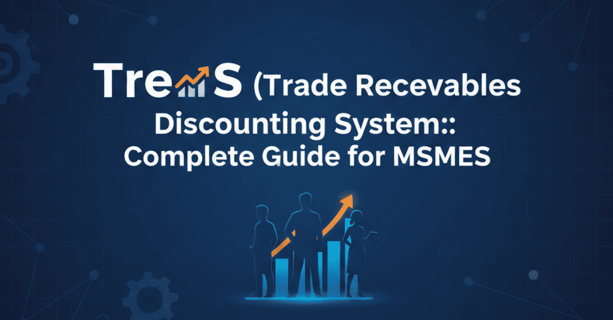 TReDS (Trade Receivables Discounting System)